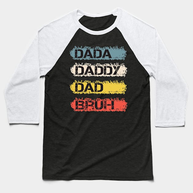 Men Dada Daddy Dad Bruh Fathers Day Vintage Funny Father, Father's Day gifts, Celebrating Dad Baseball T-Shirt by Djalal